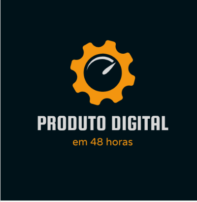Produto Digital em 48h